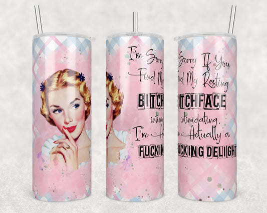 Tumbler | I'm sorry you find my resting bitchface intimidating |COW| Gift | BFF| funny| bFace vintage PinkETSY