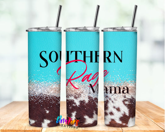 Tumbler |Southern Rage Mama| Gift | Sarcasm| ladies| the change| don't mess with me
