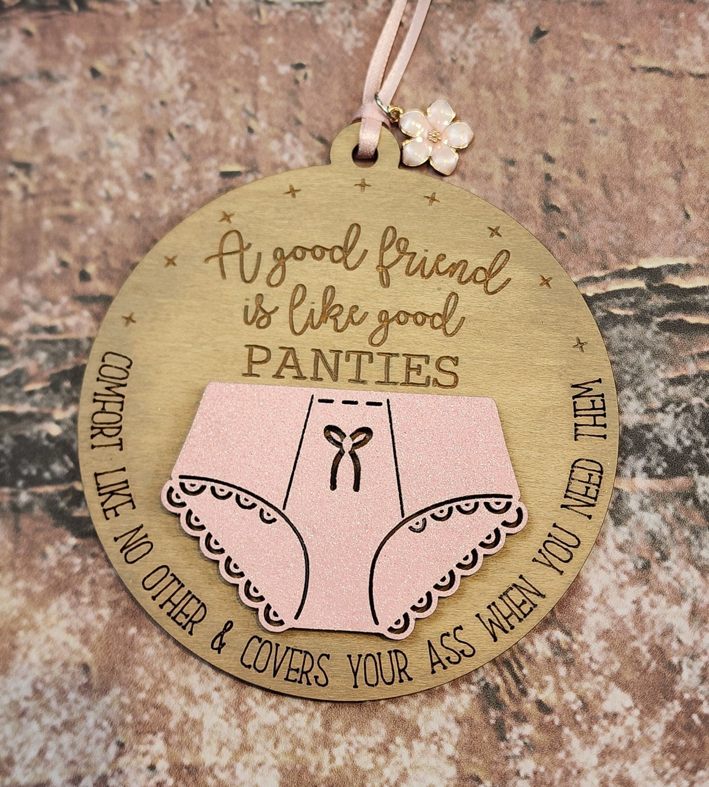 Ornament| A good friend is like good Panties - Comfort like no other & covers your booty |  gift | Friend gift | Best friends