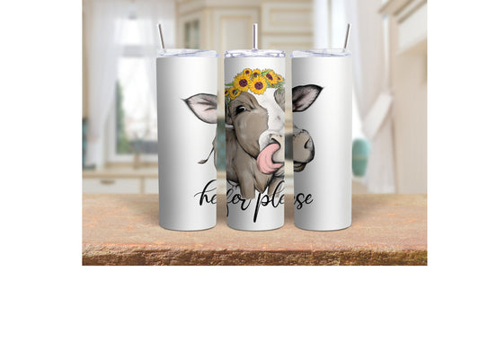 Tumbler | Heifer please! | Gift | Sarcasm| OSFA |Great Gift- Ladies-Cows