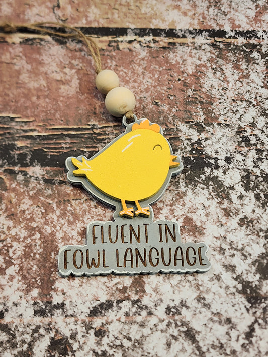 Ornament| Fluent in fowl language | Chicken whisperer | ornament |  gift | Friend gift | Farm lover