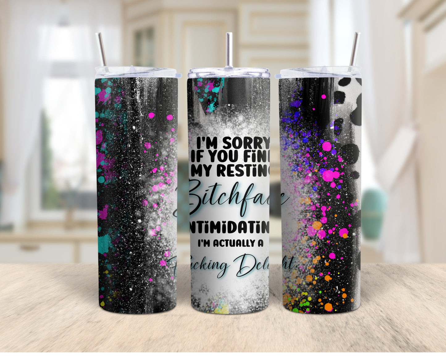 Tumbler | I'm sorry you find my resting bitchface intimidating || Gift | BFF| funny| BfaceBstrokesETSY