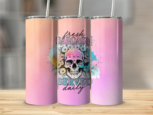 Tumbler | Fresh Sarcasm served daily | Gift | BFF| funny | ladies | profanity girl1