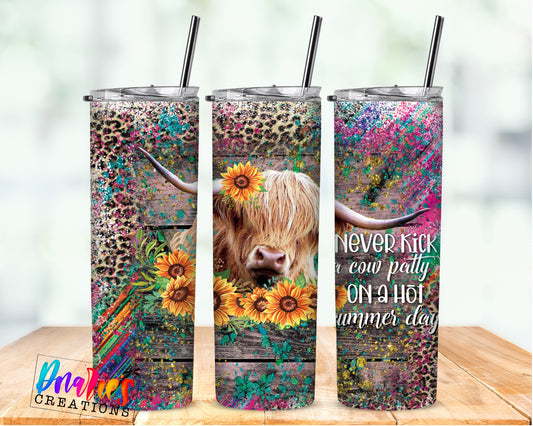 Tumbler |Never kick a cow patty on a hot summer day | Gift | BFF| funny| ladies |cow patty pastureETSY