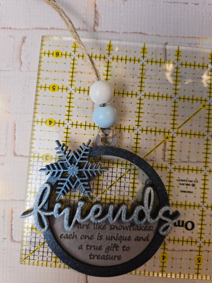 Ornament -  Friends are like snowflakes each one unique and a true gift to treasure OR1031-25 - Hand Painted Christmas Ornament
