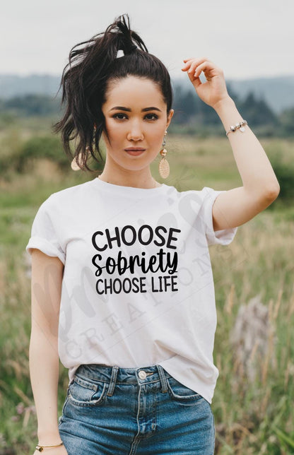 T-shirt | Choose Sobriety choose life | sobriety | Healing | life |proud