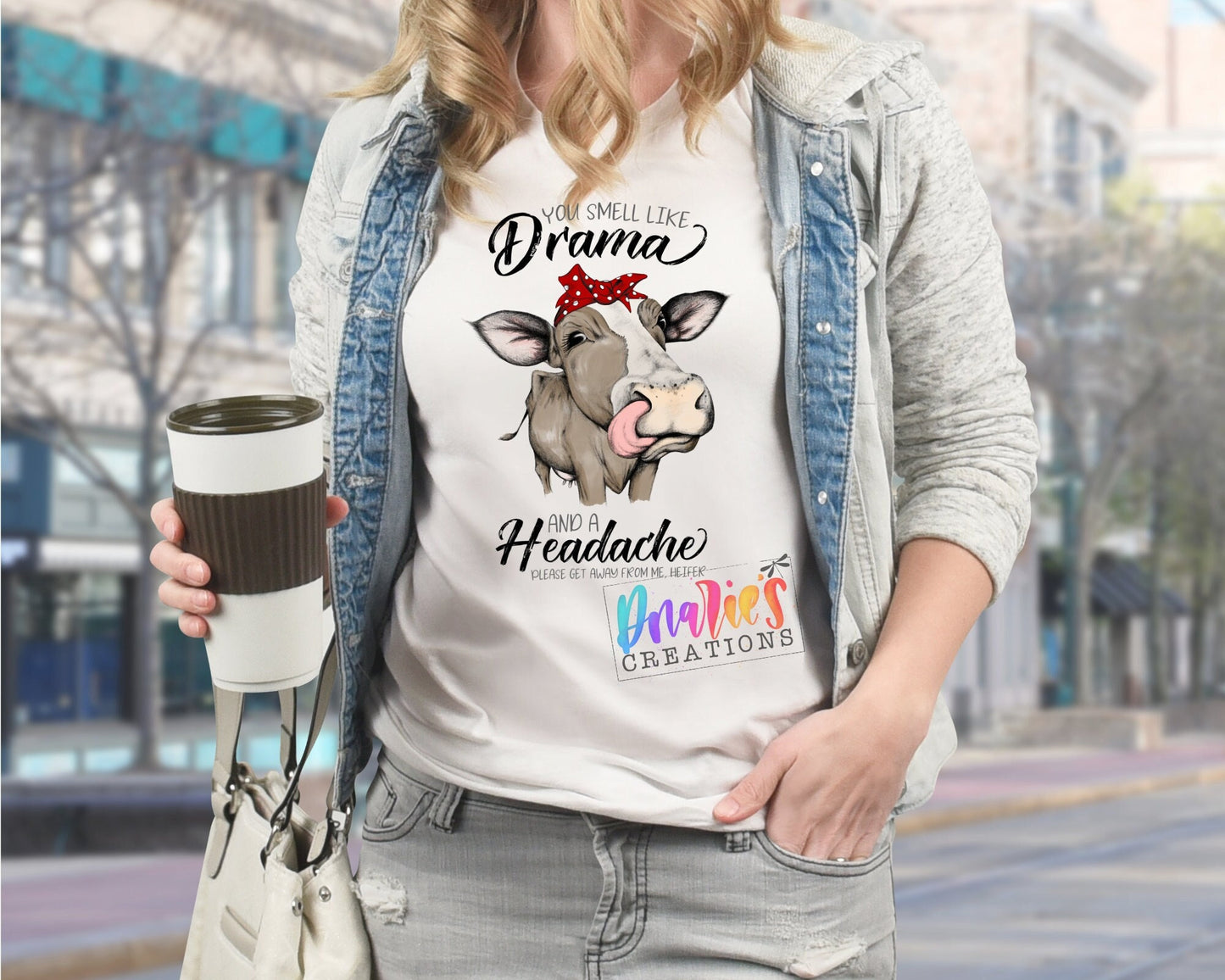 T-shirt |You smell like Drama and a headache, please get away from me heifer | Chicken |COW| summer |Flowers| NSFW