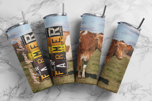 Tumbler | localfarmercow4 |support your local farmer | Gift | Sarcasm| OSFA |Great Gift- Ladies-Cows| Men