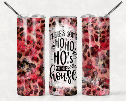 Tumbler | There's some ho ho ho's in this house | Drinkware | Christmas | Gift