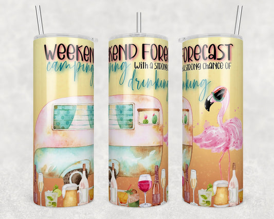 Tumbler |Weekend forecast camping with a chance of drinking| Sarcasm | | Bestie | Gift | BFF | Profanity| funny| glamp ETSY