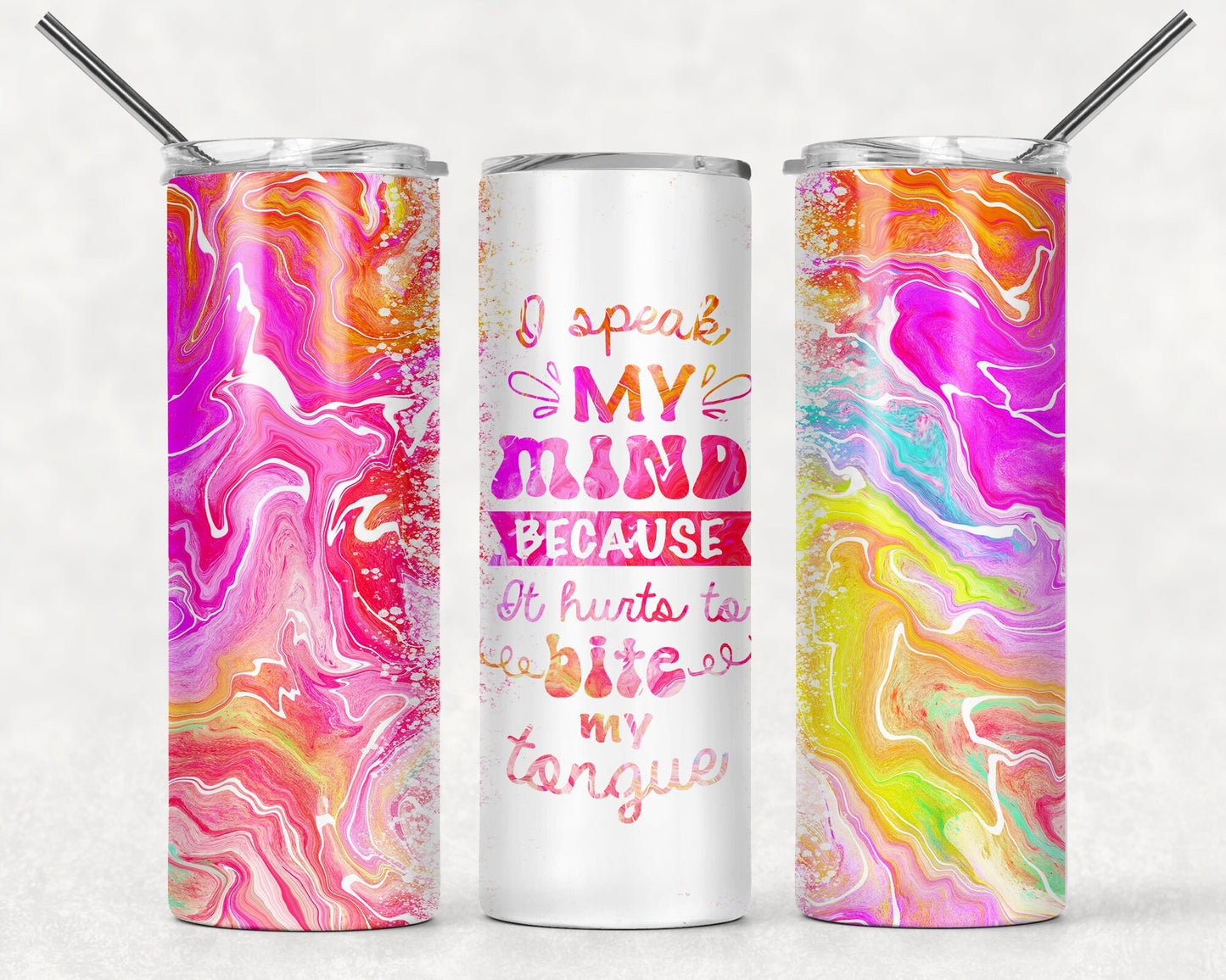 Tumbler |I speak my mind because it hurts to bite my tongue| Drinkware | Gift | Sarcasm| OSFA |