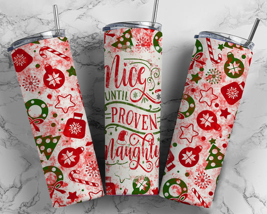 Tumbler | Nice until proven Naughty2 | Drinkware | Christmas | Gift