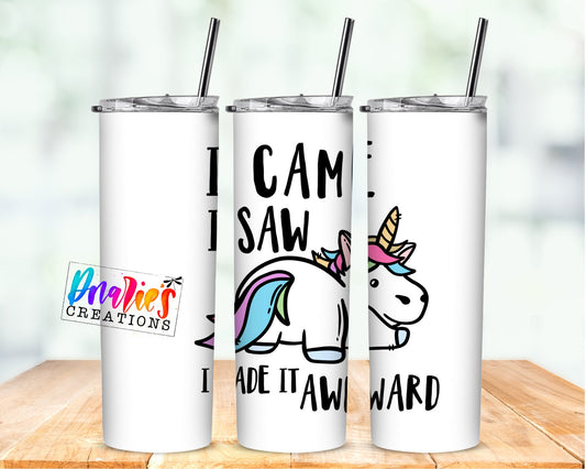 Tumbler |I came. I saw. I made it awkward | Drinkware | wine | Gift | Sarcasm| OSFA |