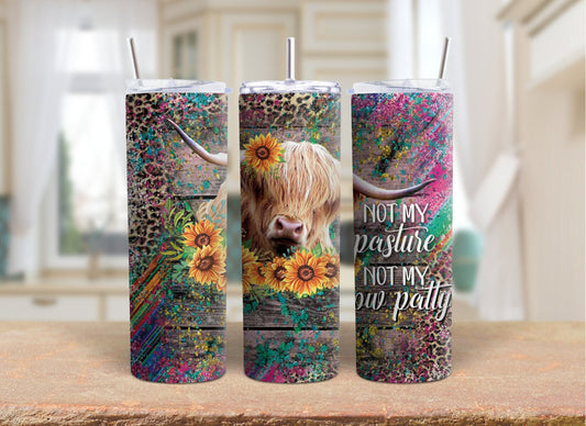 Tumbler |Not my pasture Not my COW Patty| Gift | BFF| funny| ladies |cow patty pastureETSY