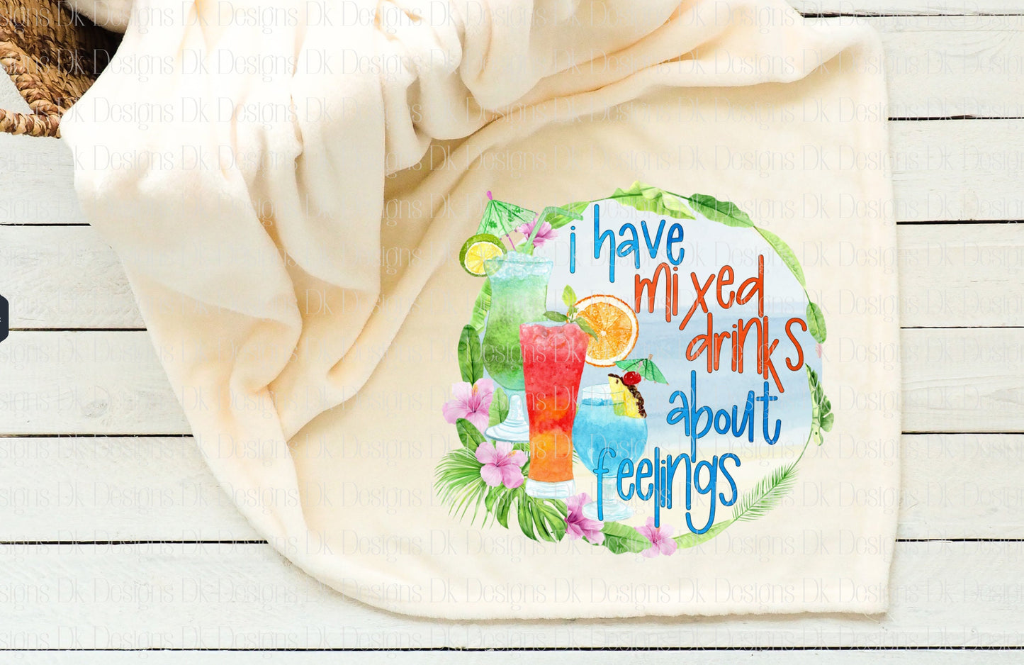 Blanket | I have mixed drinks about feelings, Tequila, BFF's gift, Farmhouse, bohemian, free spirit, Great GIFT