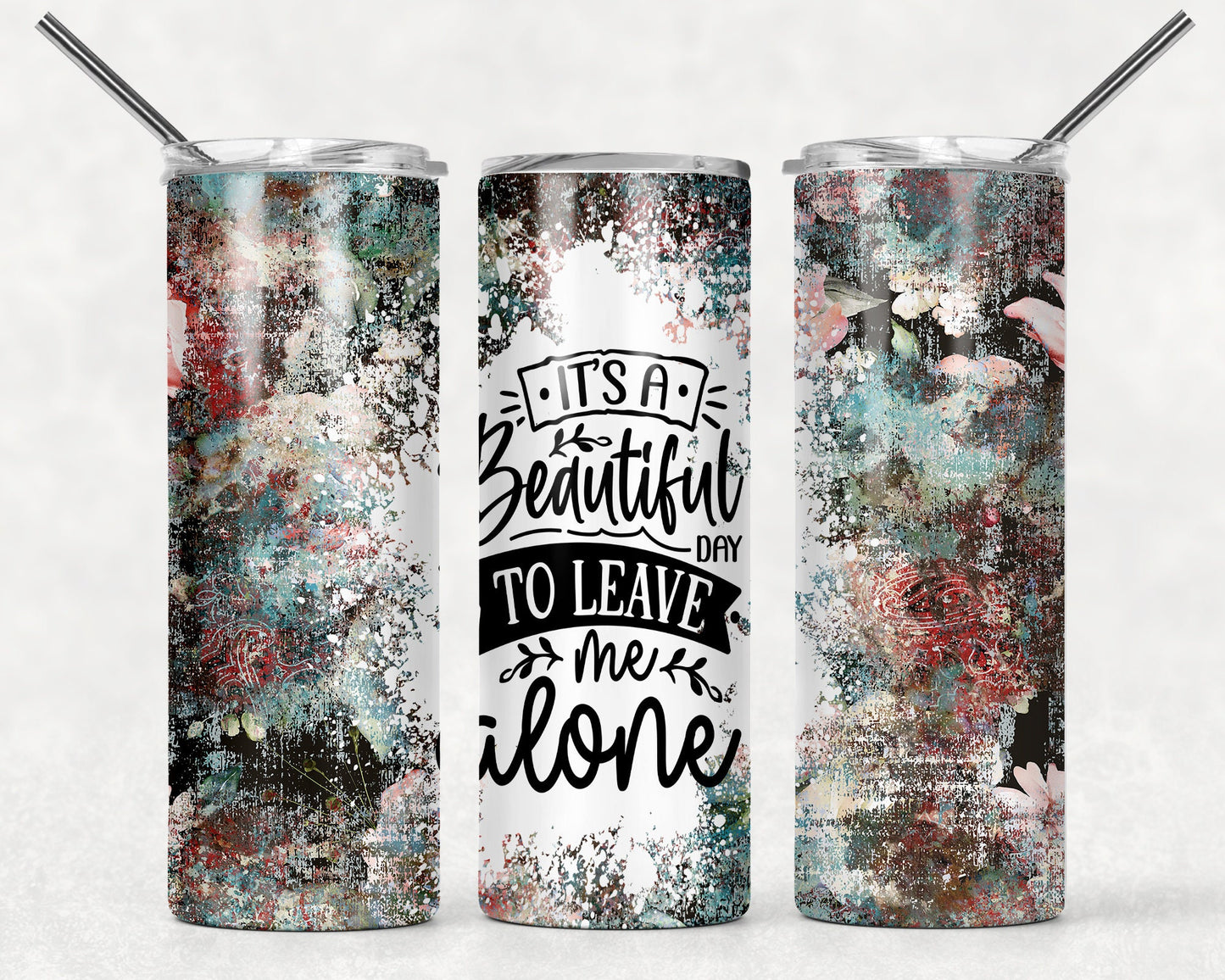 Tumbler |It's a Beautiful day to leave me alone| Coffee| Gift | Sarcasm| OSFA |