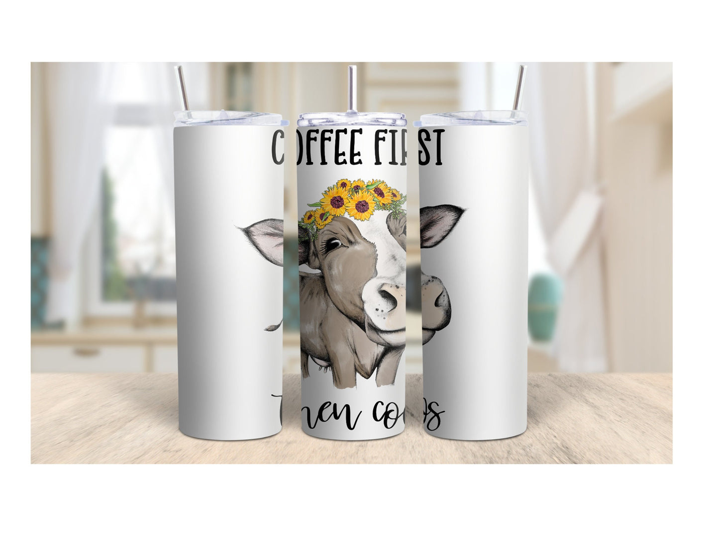Tumbler | Coffee first then cows | Gift | Sarcasm| OSFA |Great Gift- Ladies-Cows