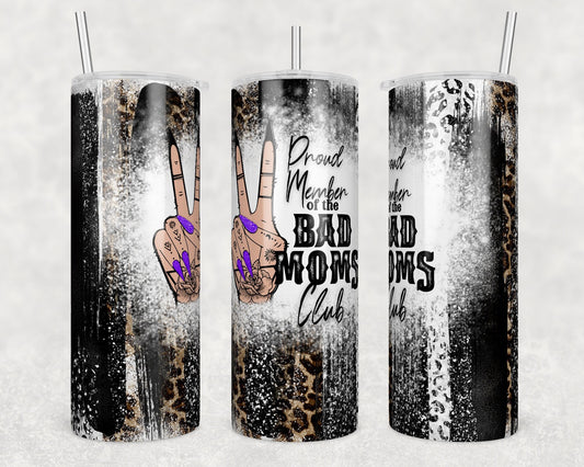 Tumbler |Proud Member of the Bad Mom's Club leopard| Sarcasm | MOM | Gift | BFF | Profanity| funny|