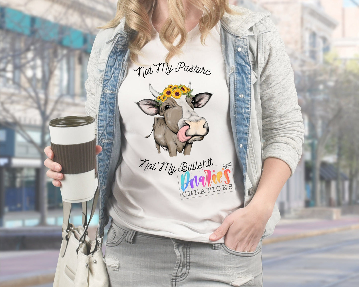 T-shirt |Not my Pasture not my bullshit | Chicken |COW| Beer | summer |Flowers| NSFW
