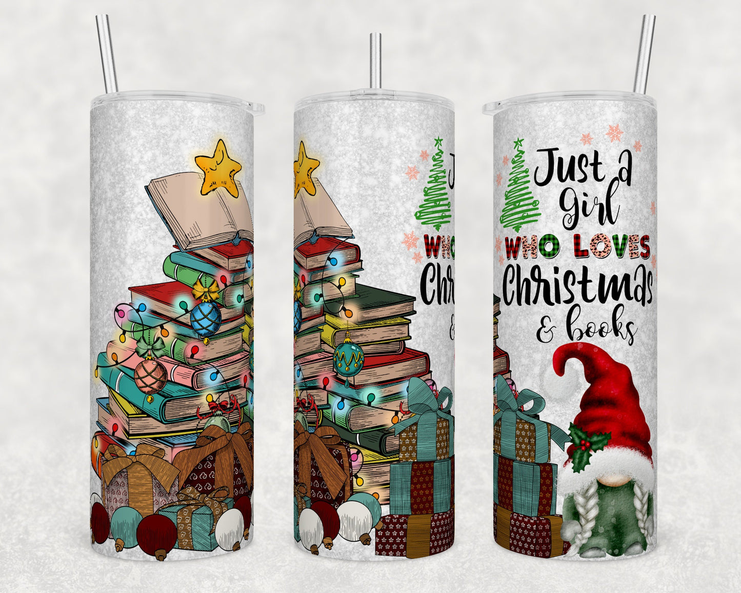 Tumbler |Just a girl who loves Christmas and books| Fantasy | girls or boys | Gift | BFF | special someone | Christmas