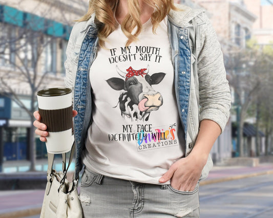 T-shirt | If my mouth doesn't say it my face definitely will | Farming | Chicken |COW| Beer | summer || NSFW