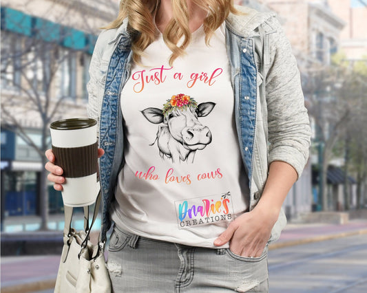 T-shirt | Just a girl who loves cows| Farming | Chicken |COW| Beer | summer || NSFW