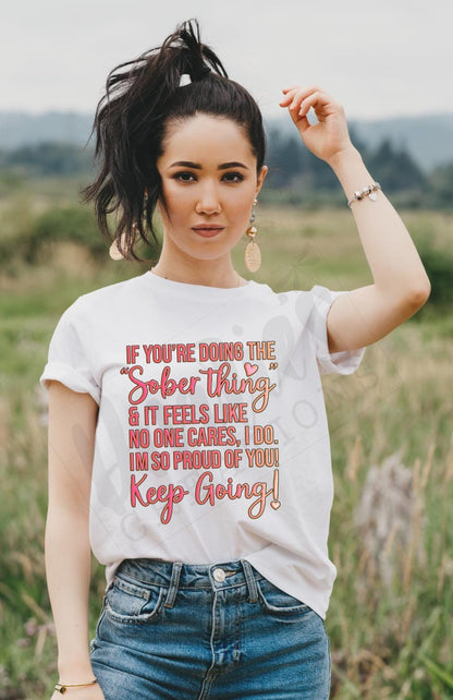 T-shirt |If your doing the sober thing and it feels like no one cares, I do! - pink orange | overdose awareness | sobriety | Healing |proud