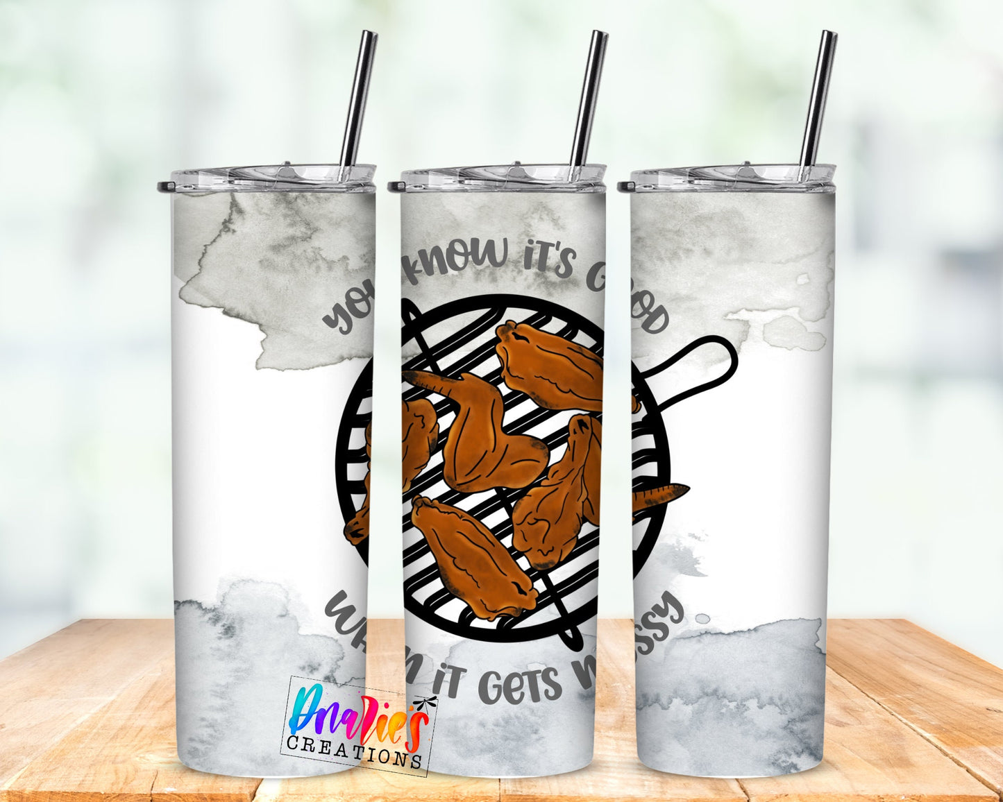 Tumbler |Dirty Griller 3 |You know it's good when it gets messy |summer | Sarcasm | beach| ocean | Gift  | Food| funny |cookouts | naughty