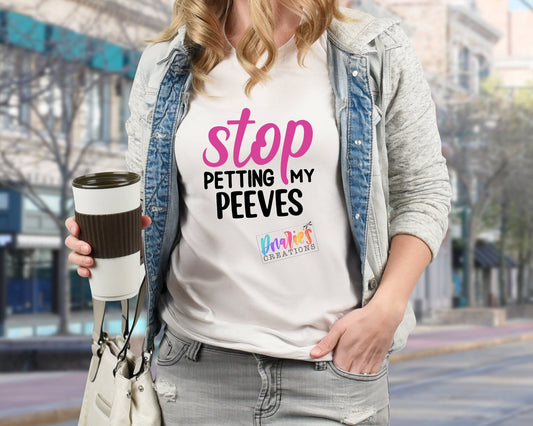 T-shirt | Stop petting my peeves | Bad decisions | Flowers | Drama |Drinking| Beer | summer |