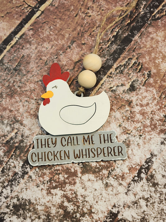 Ornament| They call me the Chicken whisperer | ornament |  gift | Friend gift | Farm lover