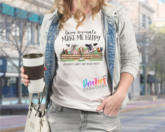 T-shirt |Farm animals make me happy; humans make my head hurt | Chicken |COW| summer |Flowers| NSFW