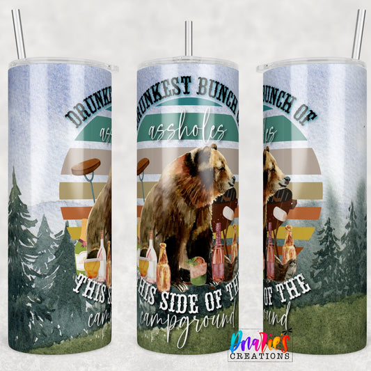 Tumbler |Drunkest bunch of assholes this side Campground | Sarcasm | | Bestie | Gift | BFF | Profanity| funny| DRUNKEST Bunch OF aETSY
