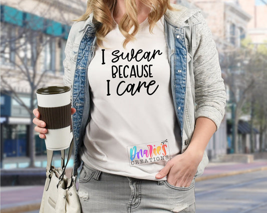 T-shirt | I swear because I care | Bad decisions | Flowers | Drama |Drinking| Beer | summer |