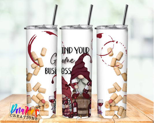 Tumbler |Mind your GNOME Business  | Sarcasm | | Bestie | Gift | BFF | Profanity| funny| Mind your gnomeETSY